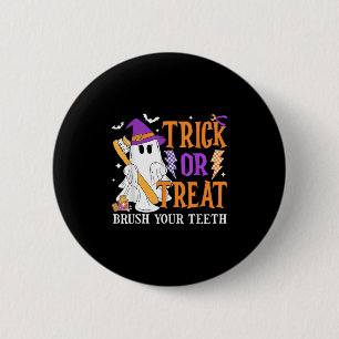 Trick Or Treat Brush Your Teeth Cute Ghost Hallowe 6 Cm Round Badge