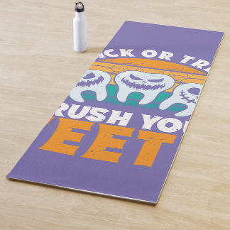 Trick Or Treat Brush Your Teeth Dentist Pun Hallow Yoga Mat