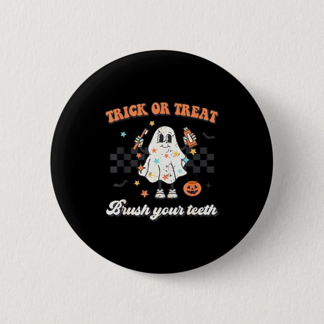 Trick Or Treat Brush Your Teeth Retro Halloween Cu 6 Cm Round Badge (Front)