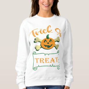 Trick or treat crossbones Halloween pumpkin Sweatshirt