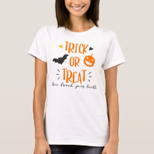 Trick or Treat dental health Halloween T-Shirt