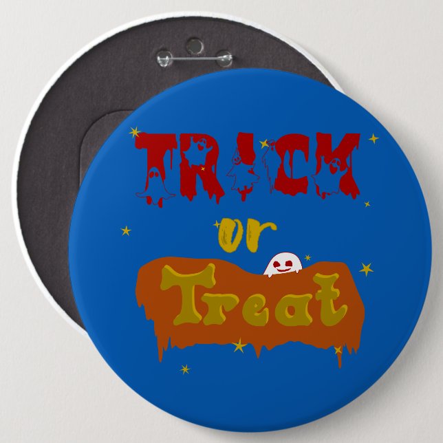 Trick or Treat Funny Boo Halloween Button (Front & Back)