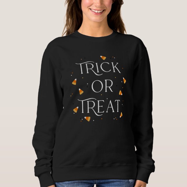 Trick Or Treat Halloween Sweatshirt (Front)