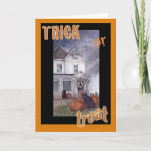 TRICK OR TREAT HAUNTED HOUSE HALLOWEEN GREETING CARD