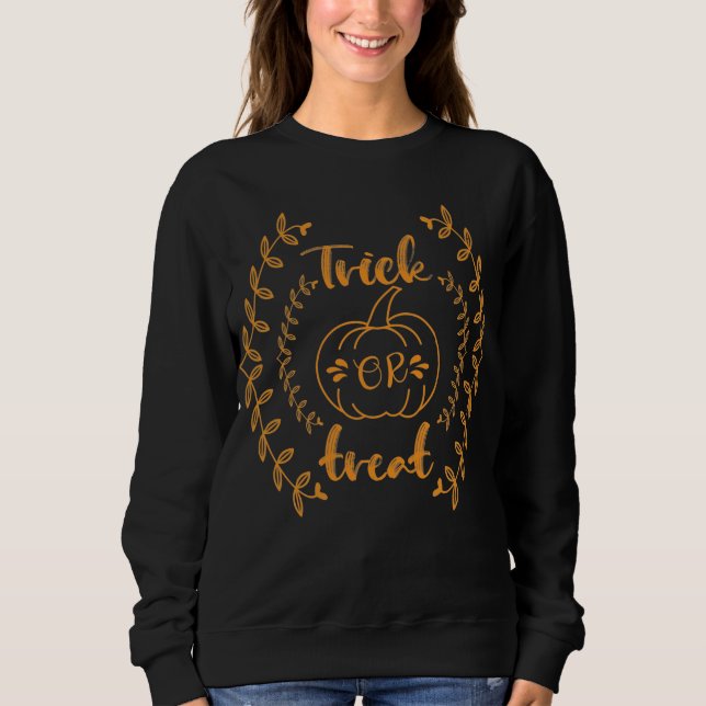 Trick or treat in plants frame  sweatshirt (Front)