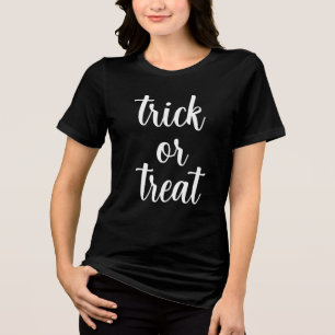 Trick or Treat Modern Script Womens Halloween Tri-Blend Shirt