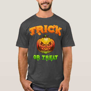 TRICK OR TREAT  T-Shirt