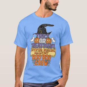 Trick Or Treatment Nursing Assistant Boo Boo Crew T-Shirt