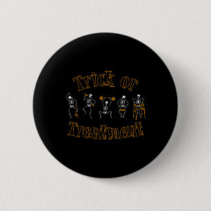 Trick Or Treatment Pt Physical Therapy Therapist H 6 Cm Round Badge