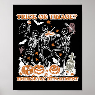 Trick Or Triage Emergency Department Er Skeleton H Poster