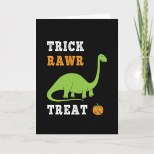 Trick Rawr Treat Cute Halloween Brontosaurus Dino Card