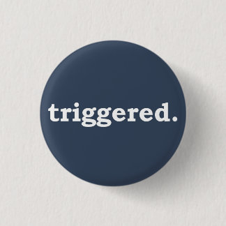 Triggered button