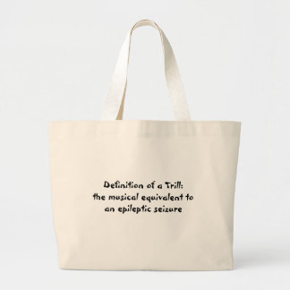 Trill Definition Large Tote Bag