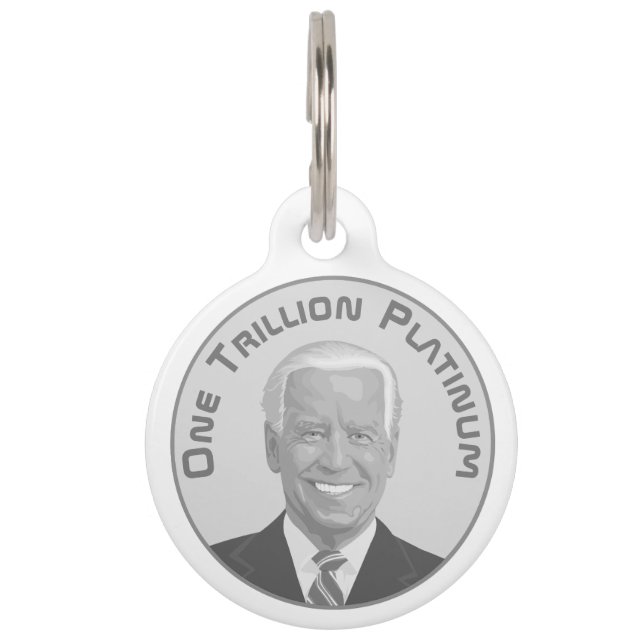 Trillion Dollar Platinum Coin Pet Tag (Front)