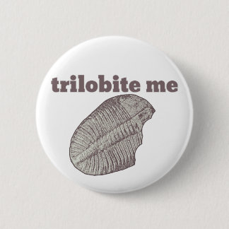 Trilobite Me 6 Cm Round Badge