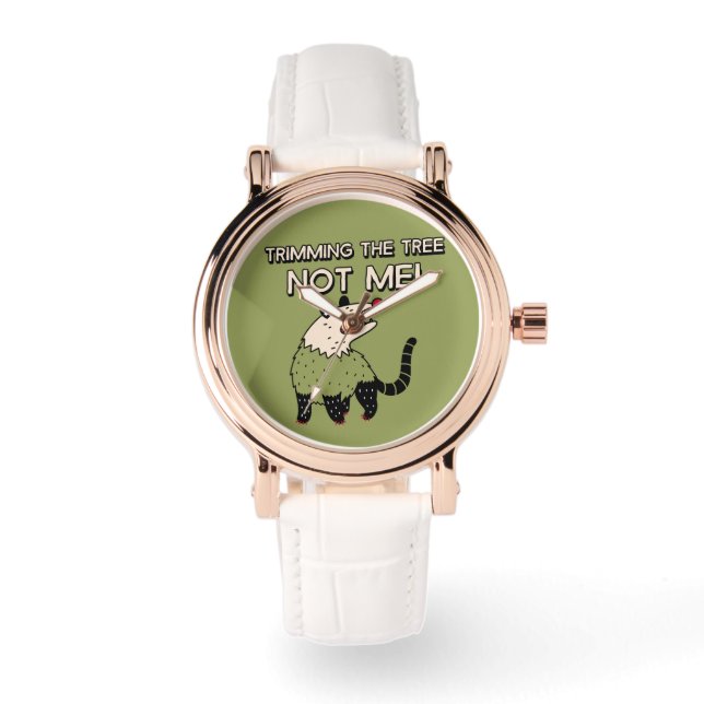 Trimming the Tree Not Me Funny Possum Xmas Gift Watch (Front)