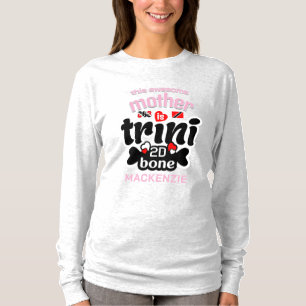 Trini to the bone Mother PINK Text T-Shirt