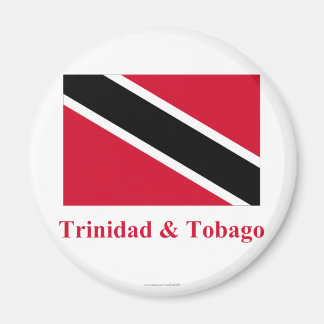 Trinidad and Tobago Flag with Name Magnet