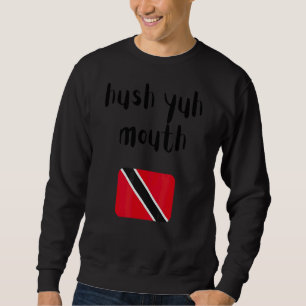 Trinidad And Tobago Sayings Trini Pride Flag  Dna  Sweatshirt