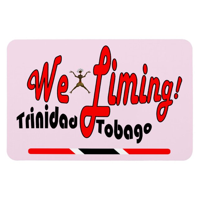 Trinidad and Tobago We Limin' Magnet (Horizontal)