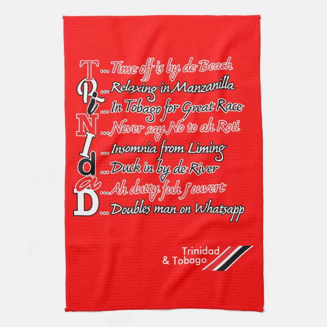TRINIDAD Behaviour Trini Culture Tea Towel (Vertical)