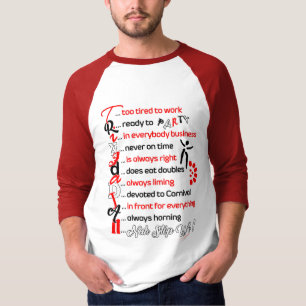 Trinidadian Behaviour Culture Humour T-Shirt