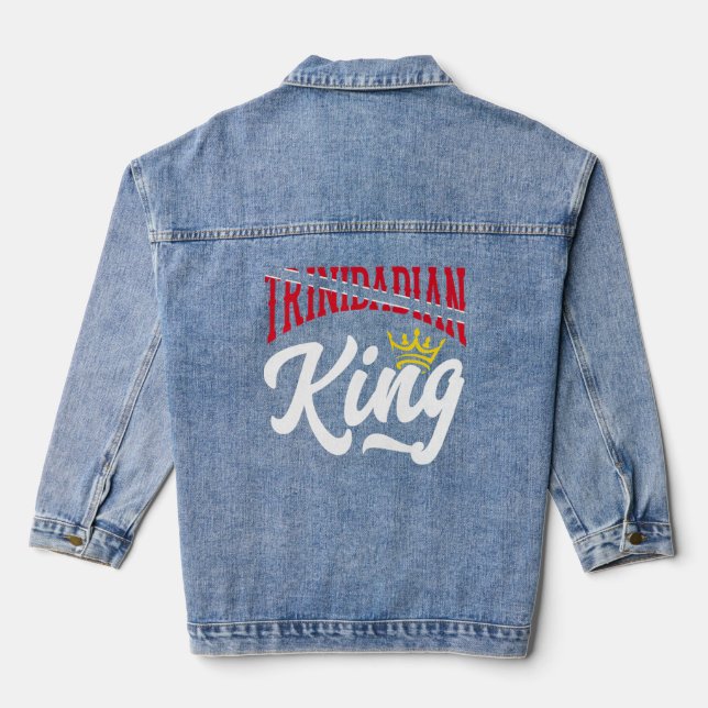 Trinidadian King Trinidad And Tobago Flag Trinidad Denim Jacket (Back)
