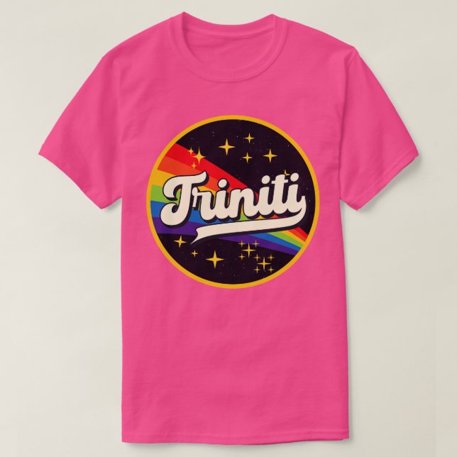 Triniti Rainbow In Space Vintage Style T-Shirt (Design Front)