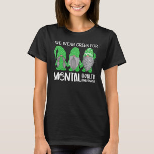 Trio Gnome In May We Wear Green For Mental Health T-Shirt