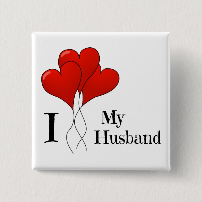 Trio of Red Heart Balloons I Love My Husband 15 Cm Square Badge (Front)