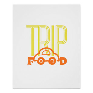 Trip for Food Poster
