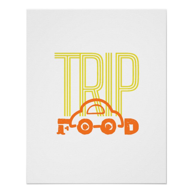 Trip for Food Poster (Front)