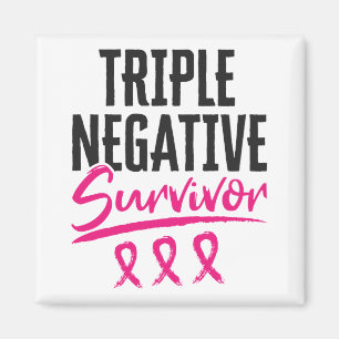 Triple Negative Survivor TNBC Breast Cancer Magnet