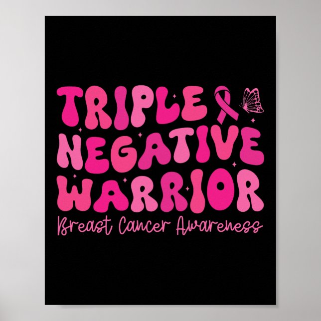 Triple Negative Warrior Breast Cancer Awareness Mo Poster (Front)
