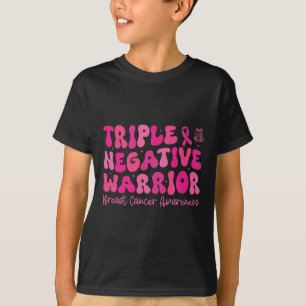 Triple Negative Warrior Breast Cancer Awareness Mo T-Shirt