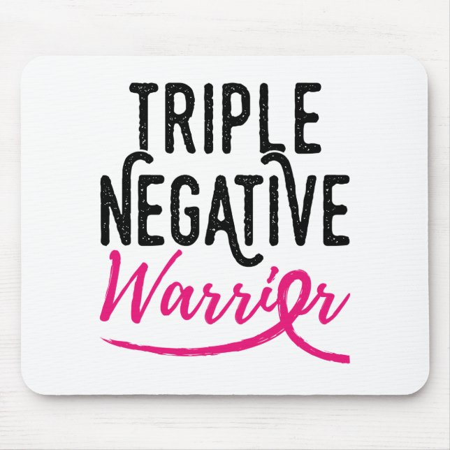 Triple Negative Warrior Breast Cancer Awareness Mouse Pad (Front)