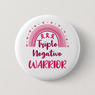 Triple Negative Warrior Breast Cancer Rainbow 6 Cm Round Badge