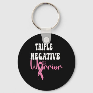 Triple Negative Warrior Cancer Survivor Breast Can Key Ring