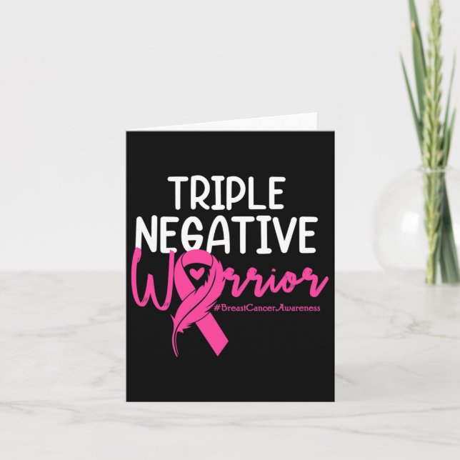 Triple Negative Warrior Pink Ribbon Breast Cancer  Card (Front)