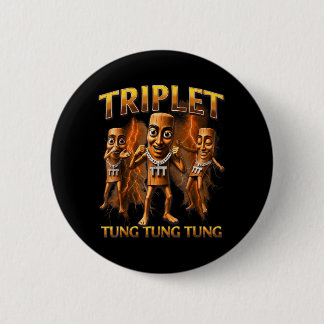 Triple T Tung Tung Tung Sahur Memes For Boys Kids 6 Cm Round Badge