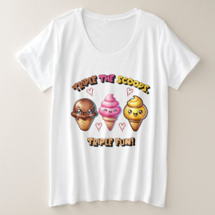 Triple the Scoops, Triple Fun! Plus Size T-Shirt