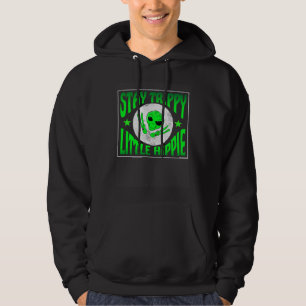 Trippy Alien Saying Stay Trippy Little Hippie Quot Hoodie