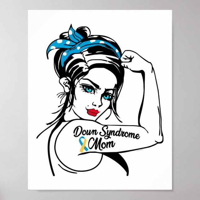 Trisomy 21 Down Syndrome Mum Rosie The Riveter Poster (Front)