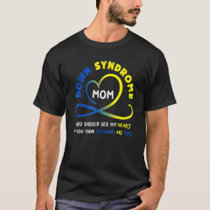 Trisomy 21 Mom Heart Family Women Down Syndrome Aw T-Shirt