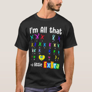 Trisomy 21 xx extra chromosome world down syndrome T-Shirt
