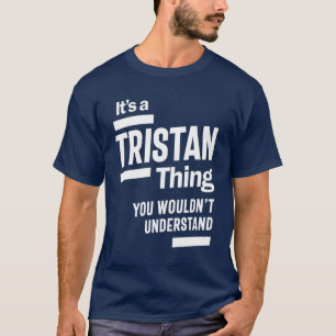 Tristan Personalised Name Birthday Gift T-Shirt