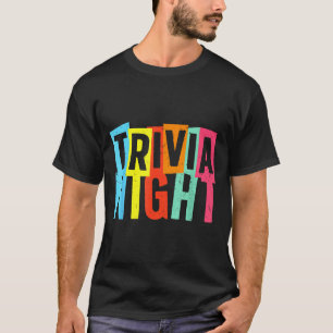 Trivia Night Art For Men Women Trivia Host Trivia T-Shirt
