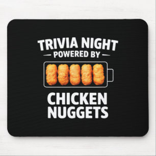 Trivia Night Powered By Chicken Nuggets Mouse Pad
