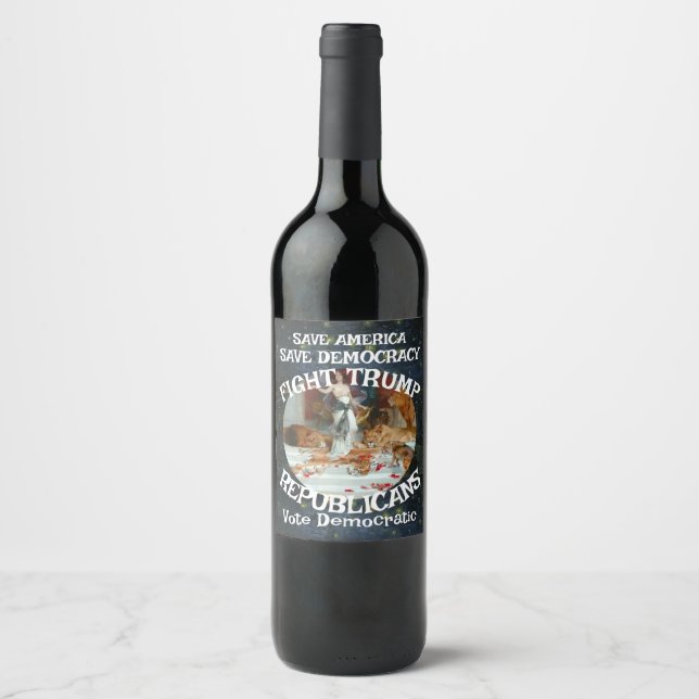 Trmp Republican Party MAGA USA America Vote Trump Wine Label (Front)