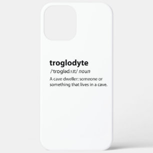 Troglodyte - Funny Cave Dweller Caver Speleology iPhone 12 Pro Max Case